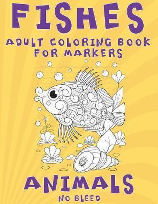 Adult Coloring Book for Markers No Bleed Animals Fishes, Alyssa