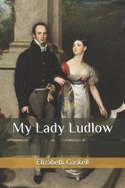 My Lady Ludlow