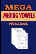 Mega Missing Vowels Puzzle Book