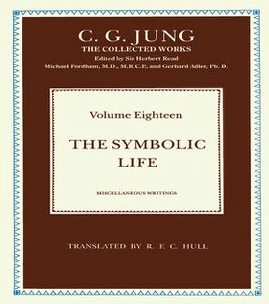 Collected Works of C. G. Jung - The Symbolic Life - cover