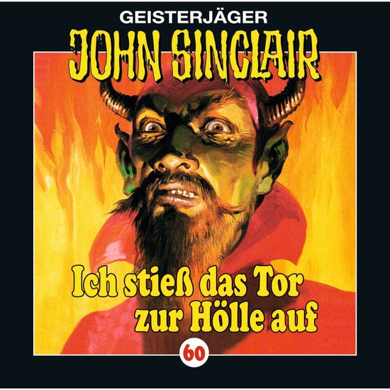 John Sinclair, Folge 60: Ich stieß das Tor zur Hölle auf ( ... - cover