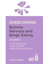Overcoming Bulimia Nervosa & Binge Eatin