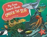 My First Board Book- My First Board Book: Under the Sea
