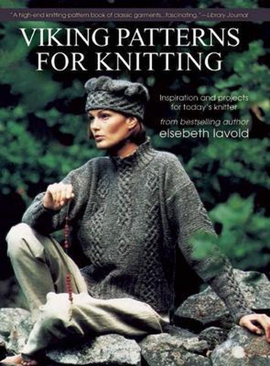 Viking Patterns for Knitting, Elsebeth Lavold 9781570767265 Boeken