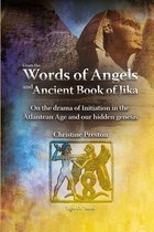 From the Words of Angels and Ancient Book of Jika
