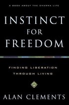 Instinct for Freedom