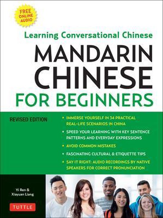 Mandarin Chinese for Beginners Mastering Conversational Chinese Fully Romanized and Free Online Audio
