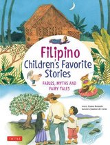 Filipino Children's Favorite Stories Fables, Myths and Fairy Tales