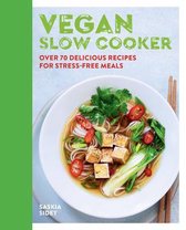 Vegan Slow Cooker Over 70 delicious recipes for stressfree meals