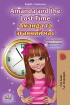 English Ukrainian Bilingual Collection- Amanda and the Lost Time (English Ukrainian Bilingual Children's Book)
