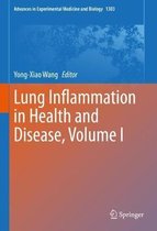 Advances in Experimental Medicine and Biology- Lung Inflammation in Health and Disease, Volume I