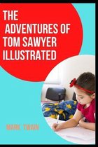 The Adventures of Tom Sawyer Illustrated