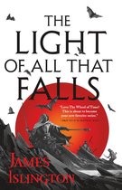 Boekcover van 'The Light of All That Falls' door James Islington. Een figuur in een mantel met een zwaard staat op een rotsachtige kust, met een rode zon en vliegende vleermuizen op de achtergrond.