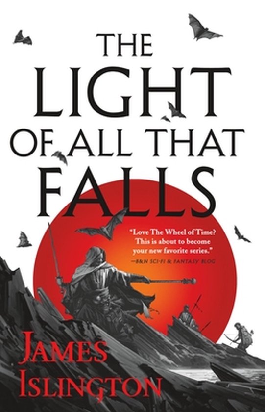 The Light of All That Falls 3 Licanius Trilogy - cover