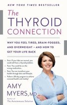 The Thyroid Connection Why You Feel Tired, BrainFogged, and Overweight and How to Get Your Life Back
