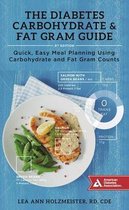 The Diabetes Carbohydrate & Fat Gram Guide