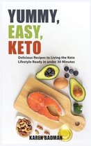 Yummy, Easy, Keto