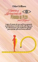 Hipnosis y Afirmaciones de Perdida de Peso para Mujeres