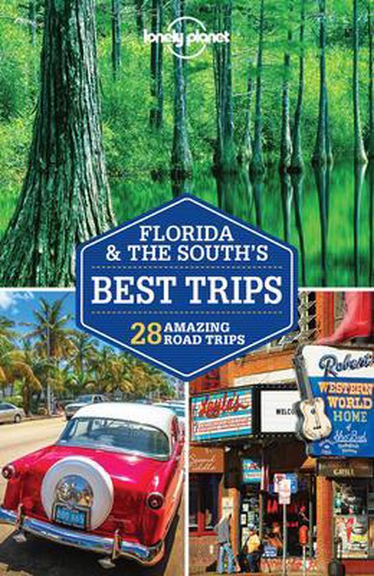 Lonely Planet Florida & the South's Best Trips - cover