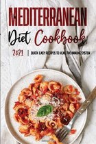 Mediterranean Diet Cookbook 2021