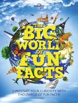 Lonely Planet Kids- Lonely Planet Kids the Big World of Fun Facts