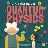 My First Book of Science- My First Book of Quantum Physics
