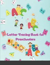 Letter Tracing Book for Preschoolers