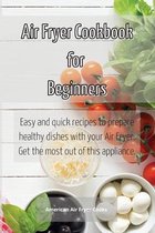 Air Fryer Cookbook for Beginners