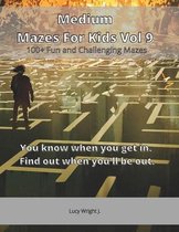 Medium Mazes For Kids Vol 9