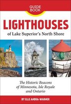 Lighthouses of Lake Superior's North Shore