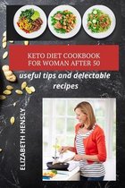 Keto Diet Cookbook for Women After 50