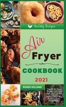 Air Fryer Cookbook 2021