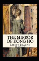 The Mirror of Kong Ho Illustrated