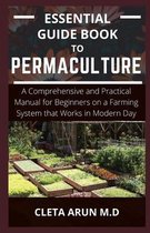 Essential Guide Book to Permaculture