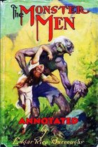 The Monster Men annotated