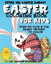 Eddie The Easter Rabbit Coloring Book for Kids