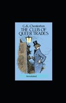 The Club of Queer Trades (Annotated Original Edition)