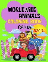 Worldwide Animals Coloring Book For Kids