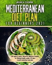 Mediterranean Diet Plan For Beginners 2021