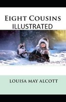 Eight Cousins Illustrated