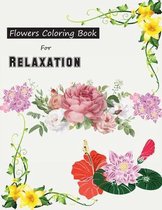 Flowers Coloring Book For Relaxation: In the Garden