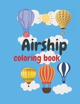 Airship: Airship coloring Book for kids and adult boys and girls 50 pages size 8.5x11