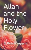 Allan and the Holy Flower