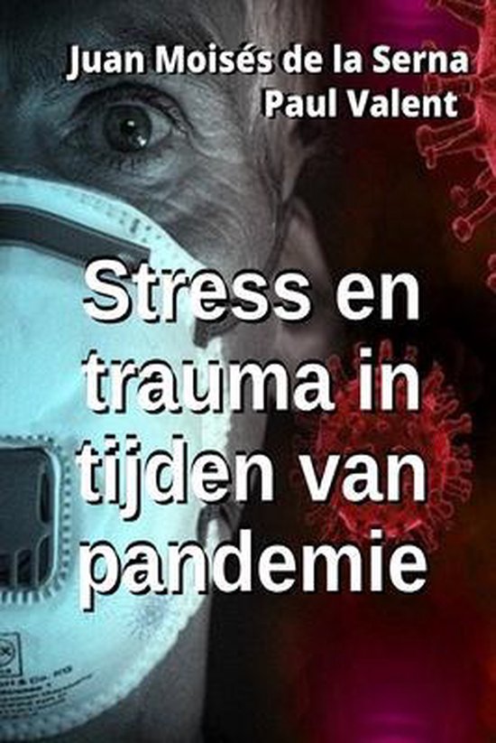 Stress en trauma in tijden van pandemie