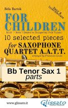 "For Children" by Bartók - Sax Quartet (AATT) 3 - Bb Tenor Saxophone 1 part of "For Children" by Bartók for Sax Quartet