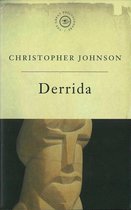 GREAT PHILOSOPHERS - The Great Philosophers:Derrida