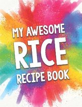 My Awesome Rice Recipe Book