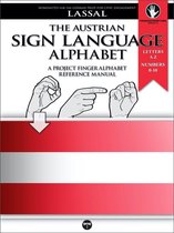 Project FingerAlphabet BASIC 9 - The Austrian Sign Language Alphabet – A Project FingerAlphabet Reference Manual