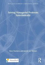 Routledge-Noordhoff International Editions- Solving Managerial Problems Systematically