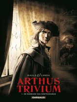 Arthus Trivium 1 - De engelen van Nostradamus